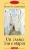 Un asasin imi e stapin - Henry de Montherlant