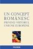 Un concept romanesc privind viitorul Uniunii Europene - ***