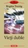 Vieti duble - Birgitta Trotzig
