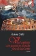 Visul copilului care paseste pe zapada fara sa lase urme sau invizibilul, descriere amanuntita - Gabriel Chifu