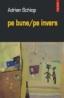 pe bune/pe invers - Adrian Schiop