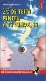 29 de teste pentru a te cunoaste - Adrian Neculau