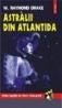 Astralii in Atlantida - Raymond Drake