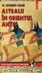 Astralii in Orientul Antic - Raymond Drake