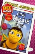 Bee Movie - Cine Bazaie Aici? -