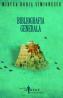 Bibliografia generala - Simionescu Mircea Horia