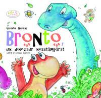 Bronto, Un Dinozaur Neastamparat - 