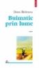 Buimatic prin lume - Dima Bicleanu