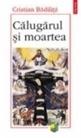 Calugarul si moartea - Cristian Badilita