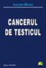 Cancerul de testicul - Lucian Miron