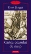 Cartea ceasului de nisip - Ernst Junger