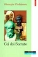 Cei doi Socrate (editia a II-a, revazuta) - Gheorghe Vladutescu