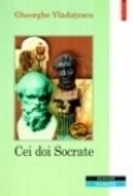 Cei doi Socrate (editia a II-a, revazuta) - Gheorghe Vladutescu