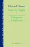Cercetari logice I. Prolegomene la logica pura - Husserl Edmund