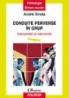 Conduite perverse in grup. Interpretari si interventii - Andre Sirota
