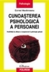 Cunoasterea psihologica a persoanei. Posibilitati de utilizare a computerului in psihologia aplicata - Cornel Havarneanu