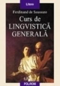 Curs de lingvistica generala - Ferdinand de Saussure
