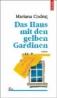 Das Haus mit den gelben Gardiren - Mariana Codrut