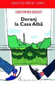 Deranj la Casa Alba - Buckley Christopher