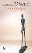 Despartiri - Juan Carlos Onetti