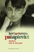 Despre idei si blocaje - Patapievici H.-R.