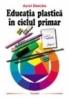 Educatia plastica in ciclul primar (clasa I) - Aurel Dascalu