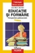 Educatie si formare. Perspective psihosociale - Jean Marc Monteil