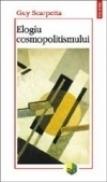 Elogiu cosmopolitismului - Guy Scarpetta
