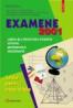 Examene 2001. Teste pentru capacitate. Limba si literatura romana. Istorie. Matematica. Geografie - Maria Anghel, Dorin Fiscutean, Vasile Buznosu, Mariana Ciobanu, Gheorghe Eftimie, Ovidiu Pricop