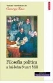 Filosofia politica a lui John Stuart Mill - George Ene