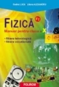 Fizica. Manual pentru clasa a X-a.F2 - Rodica Luca, Liliana Alexandru