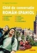 Ghid de conversatie roman-spaniol - Dragos Cojocaru