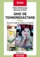 Ghid de tehnoredactare. Layoutul ziarelor si revistelor - Peter Brielmaier, Eberhard Wolf