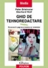 Ghid de tehnoredactare. Layoutul ziarelor si revistelor - Peter Brielmaier, Eberhard Wolf