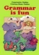 Grammar is fun (vol. I) - Constantin Paidos, Cristina Dana Paidos
