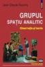 Grupul - spatiu analitic. Observatii si teorie - Jean Claude Rouchy