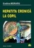 Hepatita cronica la copil - Evelina Moraru
