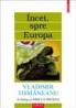 Incet, spre Europa. Un dialog cu Mircea Mihaies - Vladimir Tismaneanu, Mircea Mihaies