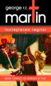 Inclestarea Regilor - Volumele I Si II - George R.R. Martin