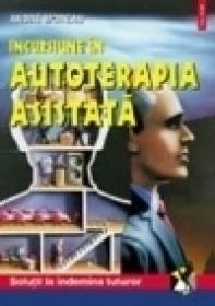 Incursiune in autoterapia asistata - Andre Moreau