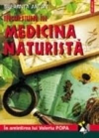 Incursiune in medicina naturista. In amintirea lui Valeriu Popa. Editia a VII-a (2 vol.) - Speranta Anton