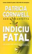 Indiciu Fatal - Patricia Cornwell