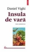 Insula de vara - Daniel Vighi