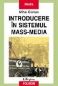 Introducere in sistemul mass-media - Mihai Coman
