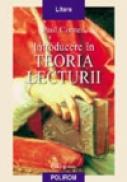 Introducere in teoria lecturii - Paul Cornea