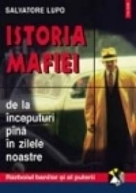 Istoria Mafiei de la inceputuri pina astazi - Salvatore Lupo
