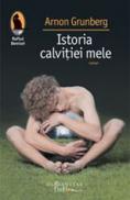 Istoria calvitiei mele - Grunberg Arnon