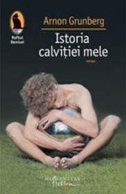Istoria calvitiei mele - Grunberg Arnon