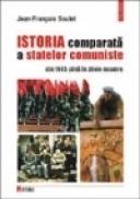 Istoria comparata a statelor comuniste - Jean-Francois Soulet