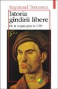 Istoria gindirii libere - Raymond Trousson